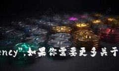 加密货币的英文翻译是 ＂