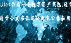 截至我最后的信息更新（2023年10月），具体的t