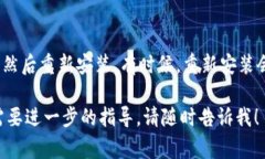 如果您无法登录TP钱包，这可能是由多种原因导致