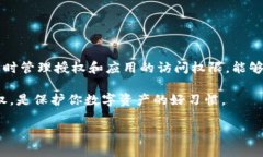 在 tpWallet 中关闭授权的具体步骤比较简单，但为