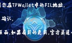 截至我最后的更新，在2023年10月，TPWallet支持多种